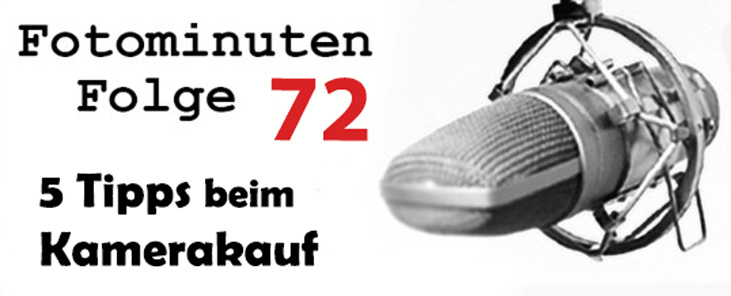 5 Tipps zum Kamerakauf