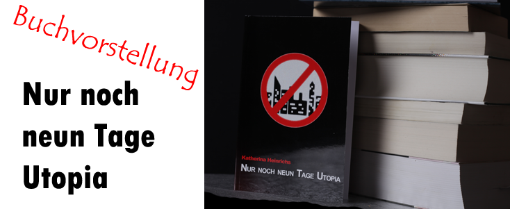 9 tage Utopia
